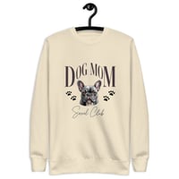 Image 4 of Frenchie Dog Mom Social Club Crew