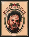 “Leatherface” Limited Print