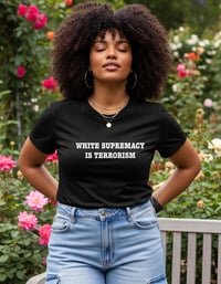 White Supremacy is Terrorism 