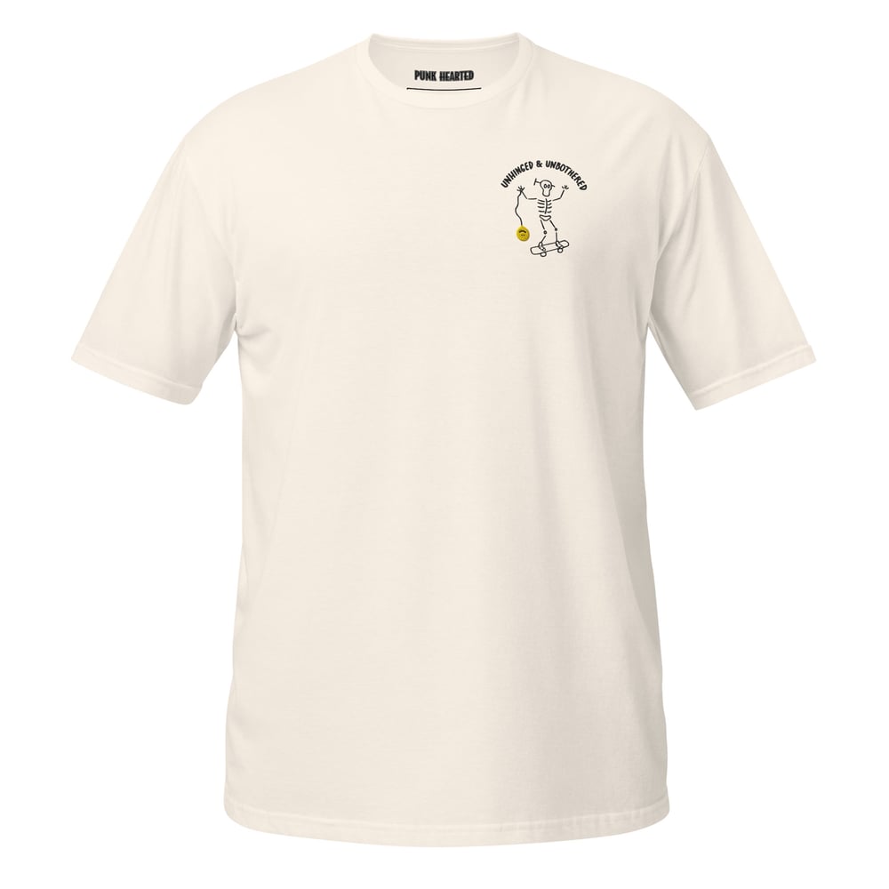 Image of STILL UNHINGED & UNBOTHERED TEE