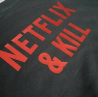 Image 2 of Netflix & Kill