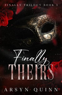 Image 1 of Arsyn Quinn Finally Theirs Dark Romance Book Box