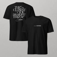 Image 2 of "The Closest Disappoint the Most" T-Shirt – Minimalist Front & Bold Back Design