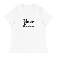 Your Abundance Women's Relaxed T-Shirt