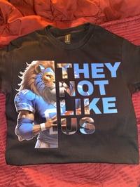 Image 3 of They Not Like Us - Shirt 3