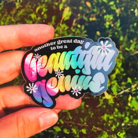 Image 1 of BEAUTIFUL GENIUS Holo Sticker