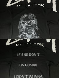 If She don’t fw Gunna I don’t Wunna Shirt