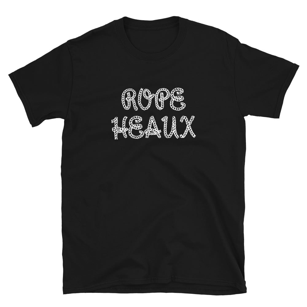 Rope Heaux Short-Sleeve Unisex T-Shirt  (Black shirt/White writing) 