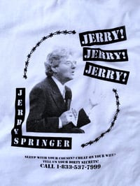 Image 2 of JERRY SPRINGER T 