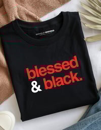 Image 5 of Blessed & Black Tee