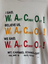 MT CARMEL STAND OFF WACO TX WE AINT COMIN OUT TEE