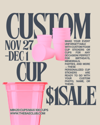 CUSTOM CUP SALE