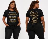 Image 2 of She's That Girl Affirmation Tee – Black & Gold Statement T-Shirt 