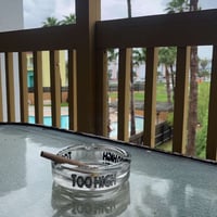 Image 4 of Too High Ashtray (Glass)