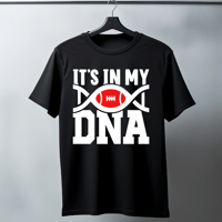 Image 1 of It’s in my DNA Shirt