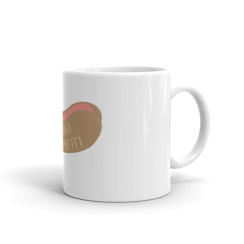 Image of Hot Dogs Make Me Pretty Mug