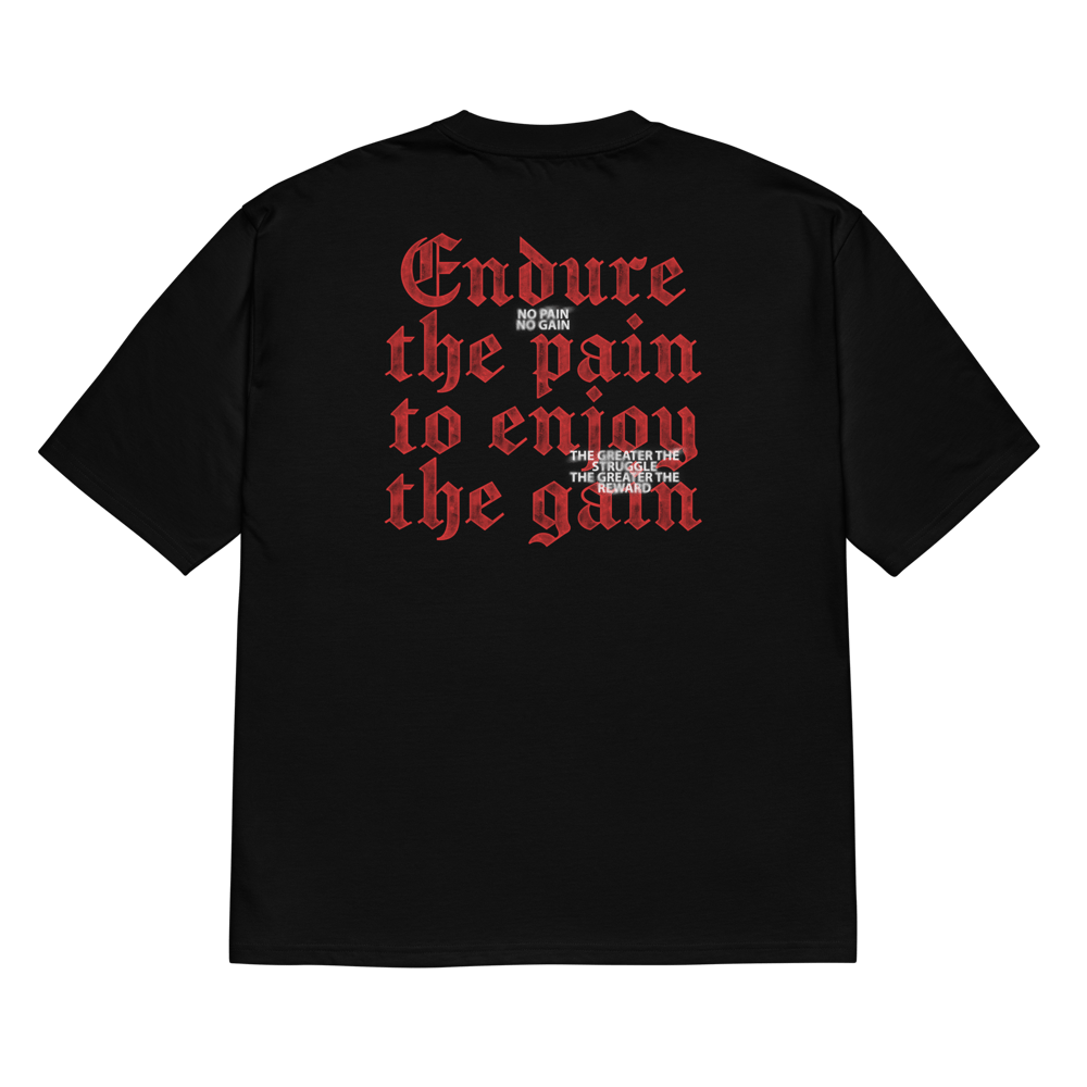 Image of "ENDURE THE PAIN" Oversized Heavyweight T-shirt (Black)