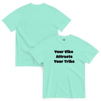 Image 1 of Your Vibe Attracts Your Tribe - Unisex T-Shirt