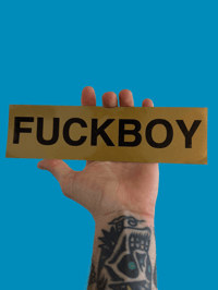 Fuckboy Bumper Sticker