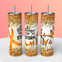 STRONGER THAN THE STORM TUMBLER 