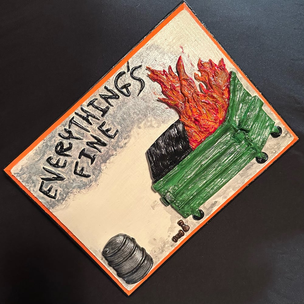 Dumpster Fire Plaque