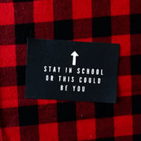 Stay In School Patch