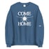 COME HOME CREWNECK Image 2