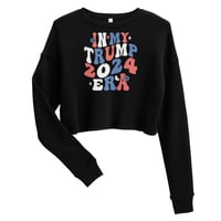 Image 2 of In My Trump 2024 Era Retro Crop Sweatshirt