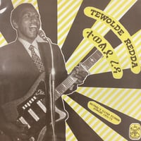 Tewolde Redda - Eritrea’s Guitar Pioneer 1970 - 1973