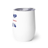 Image 3 of Trump 2024 12 oz Wine Tumbler