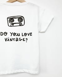 Image 9 of Tee Shirt TONI  "Do You Love Vintage ?"