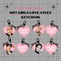 Image 1 of Hot Girls Love Ateez Keychain
