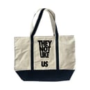Image 1 of “Not Like” Tote Bag