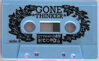 Image 3 of Gone-  “Thinker”  tape