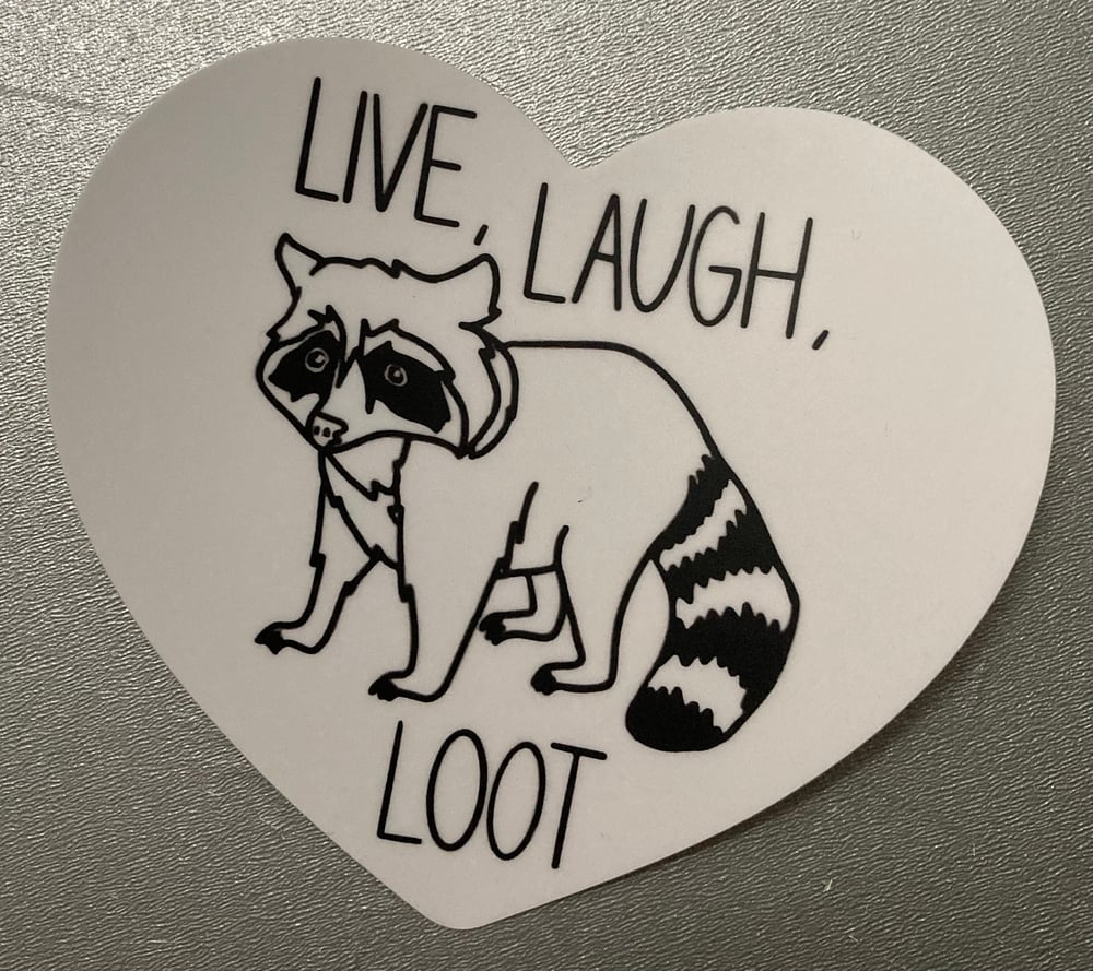 Image of Live, Love, Loot sticker