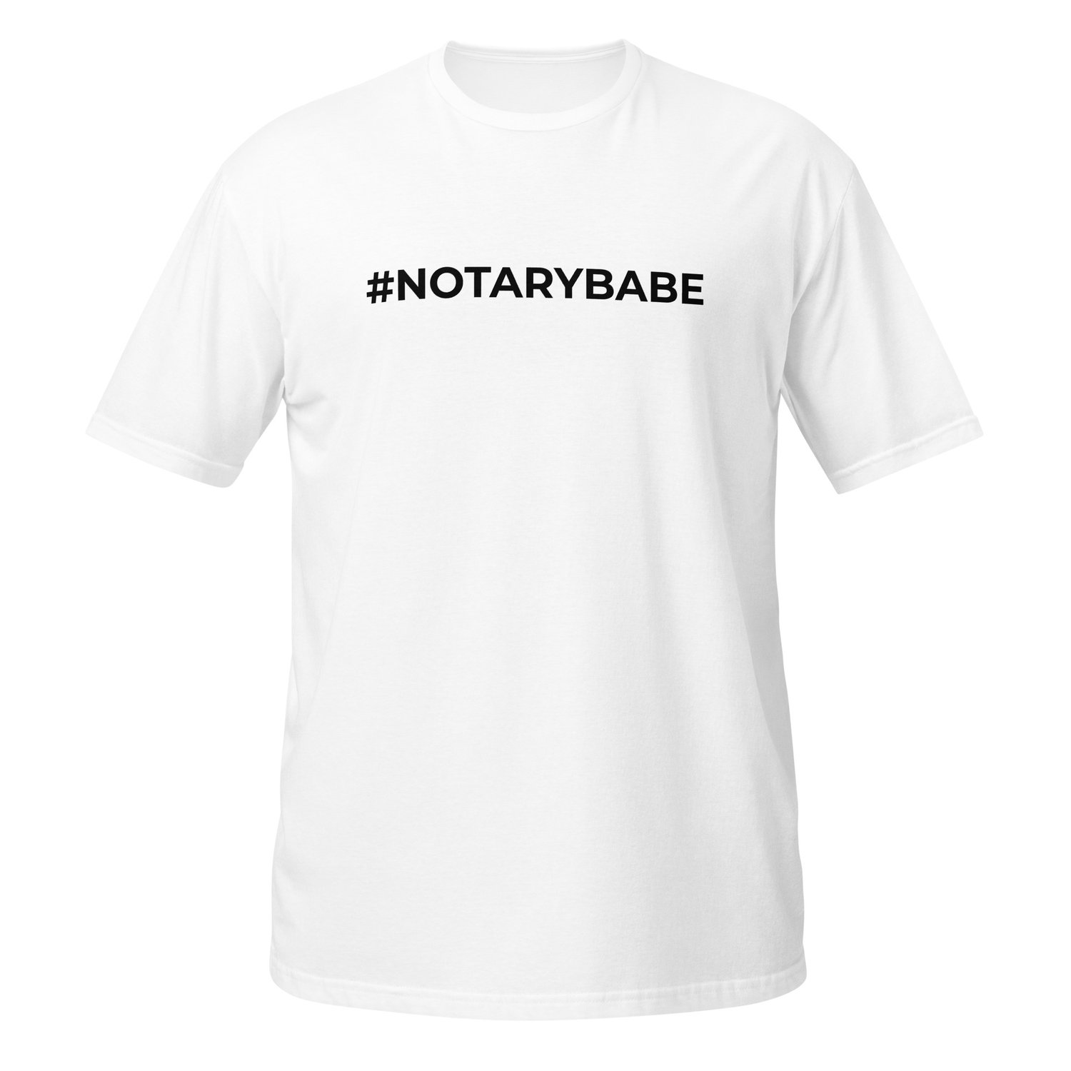 Image of #NOTARYBABE Signature White Shirt