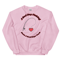 Image 1 of A Bad Day Fishing Women's Sweatshirt