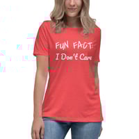 Image 6 of Women's Relaxed T-Shirt, Fun Fact I Don’t Care Shirt | Funny Sarcastic Graphic Tee