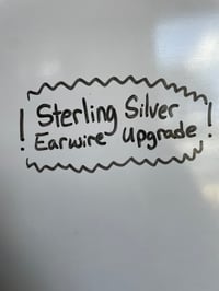 !Sterling Silver Earwire Upgrade!