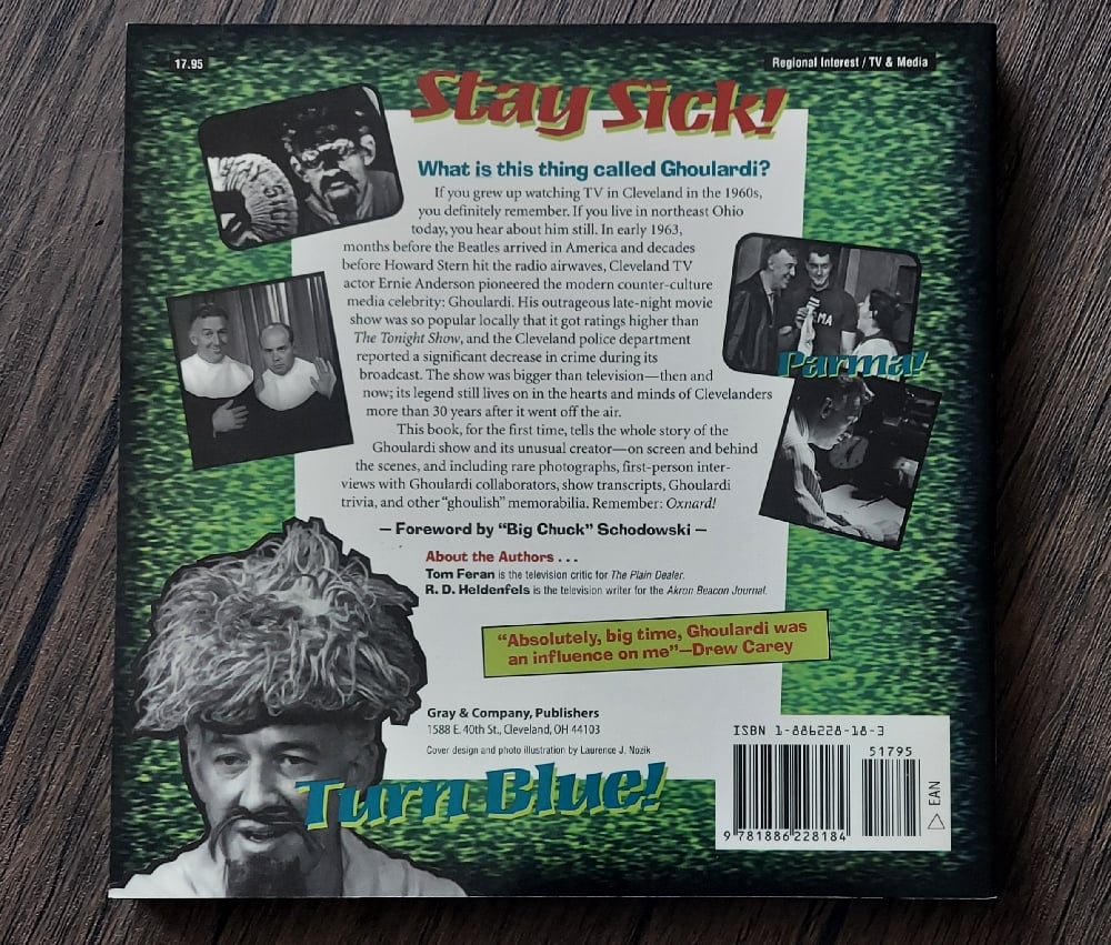 Ghoulardi: Inside Cleveland TV’s Wildest Ride, by Tom Feran and R.D. Heldenfels
