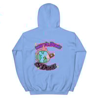 Image 14 of What's Done iS Done -Hoodie