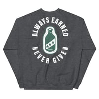 Image 3 of Always earned Crewneck 