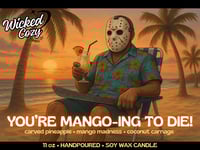 Image 1 of You’re Mango-ing To Die!