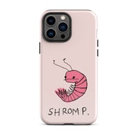 Image 23 of shromp Tough Case for iPhone® 