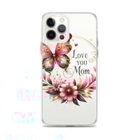 Image 10 of Clear Case for iPhone® ( Love You Mom )