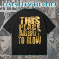 Image 2 of KE$HA BLOW RIP SHIRT