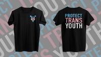 Image 1 of GW “PROTECT TRANS YOUTH” Shirt ***PREORDER***