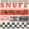 Snuff - Potatoes And Melons, Do Do Do's And Zsa Zsa Zsa's (CD)