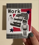Image of Work: a mini zine 
