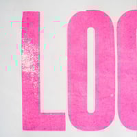 Image 5 of “LET LOOSE” Screenprint (FOODBANK FUNDRAISER)